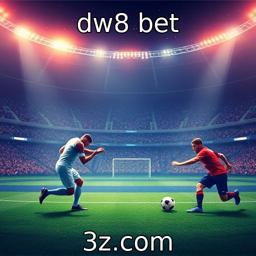 dw8 bet Explore as Melhores Apostas em E-sports e Como Lucrar